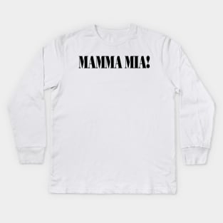 Mamma Mia! Kids Long Sleeve T-Shirt